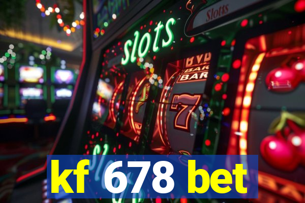 kf 678 bet